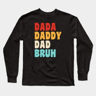 Fathers Day Long Sleeve T-Shirt